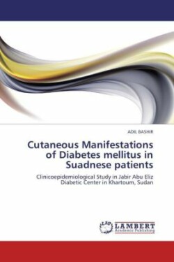 Cutaneous Manifestations of Diabetes mellitus in Suadnese patients