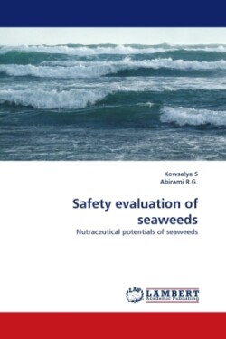 Safety evaluation of seaweeds