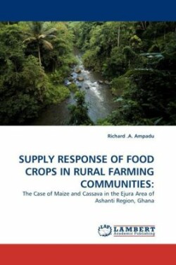 Supply Response of Food Crops in Rural Farming Communities