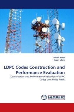 Ldpc Codes Construction and Performance Evaluation