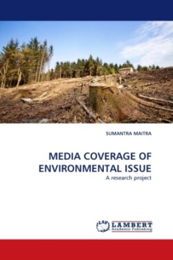 Media Coverage of Environmental Issue
