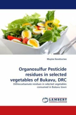 Organosulfur Pesticide residues in selected vegetables of Bukavu, DRC