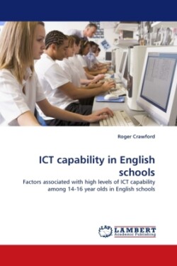 Ict Capability in English Schools