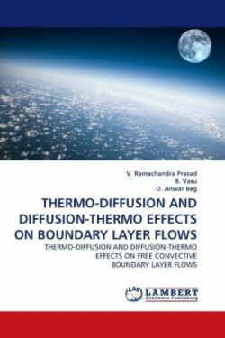 Thermo-Diffusion and Diffusion-Thermo Effects on Boundary Layer Flows