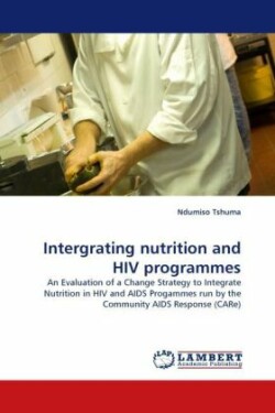 Intergrating Nutrition and HIV Programmes