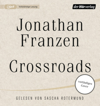 Crossroads, 3 Audio-CD, 3 MP3