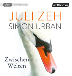 Zwischen Welten, 2 Audio-CD, 2 MP3