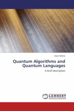 Quantum Algorithms and Quantum Languages