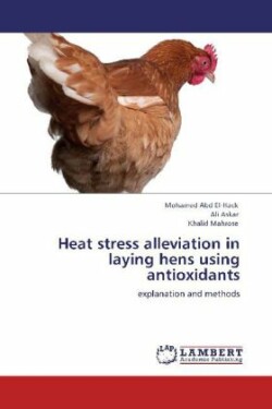 Heat Stress Alleviation in Laying Hens Using Antioxidants