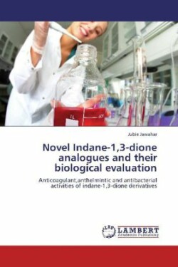 Novel Indane-1,3-Dione Analogues and Their Biological Evaluation