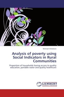 Analysis of poverty using Social Indicators in Rural Communities