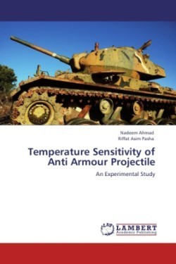 Temperature Sensitivity of Anti Armour Projectile