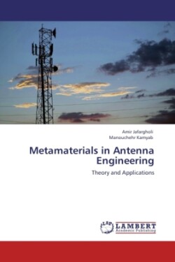 Metamaterials in Antenna Engineering