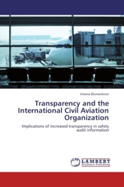 Transparency and the International Civil Aviation Organization