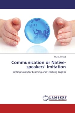 Communication or Native-speakers' Imitation