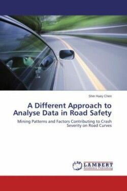Different Approach to Analyse Data in Road Safety