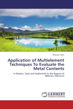 Application of Multielement Techniques to Evaluate the Metal Contents