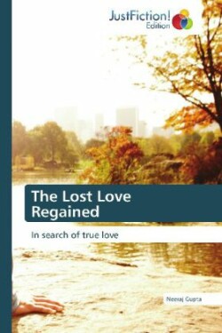 Lost Love Regained