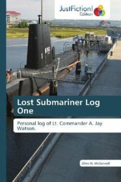 Lost Submariner Log One