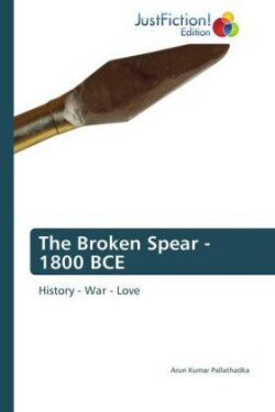 Broken Spear - 1800 BCE