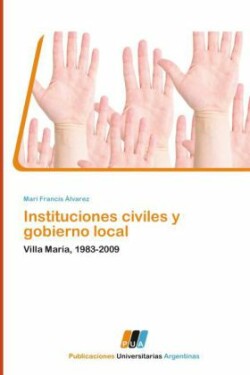 Instituciones Civiles y Gobierno Local