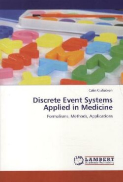 Discrete Event Systems Applied in Medicine