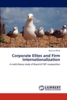 Corporate Elites and Firm Internationalization