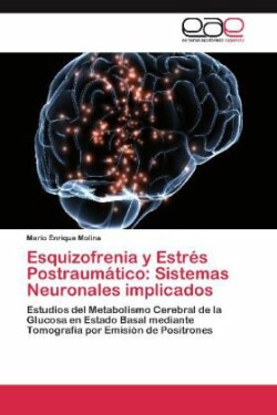 Esquizofrenia y Estrés Postraumático