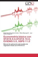 Econometría básica con STATA 9.0, STATA 10.0, EVIEWS 5.0, SSPS 11.0