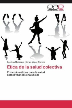 Etica de la salud colectiva