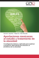 Aportaciones mexicanas al estudio y tratamiento de la obesidad