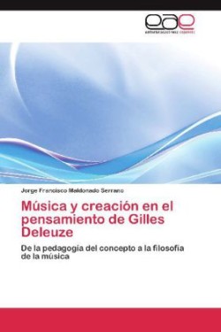 Música y creación en el pensamiento de Gilles Deleuze