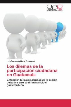 dilemas de la participación ciudadana en Guatemala