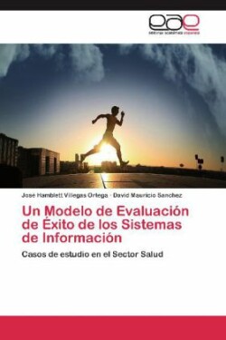 Modelo de Evaluación de Éxito de los Sistemas de Información