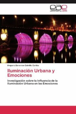 Iluminacion Urbana y Emociones