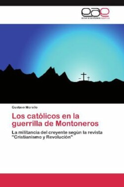 católicos en la guerrilla de Montoneros