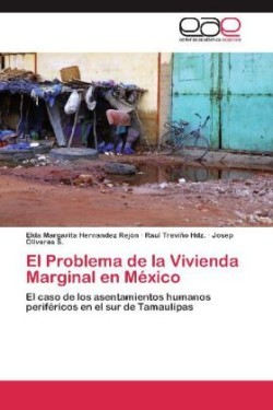 Problema de la Vivienda Marginal en Mexico