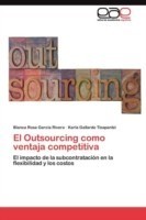 Outsourcing como ventaja competitiva