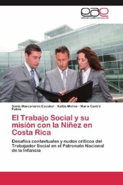Trabajo Social y Su Mision Con La Ninez En Costa Rica