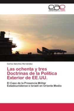 ochenta y tres Doctrinas de la Política Exterior de EE.UU.