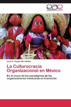 Culturocracia Organizacional en México