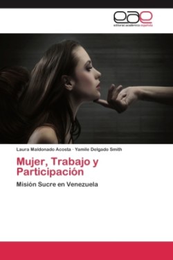 Mujer, Trabajo y Participación