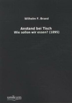 Anstand bei Tisch