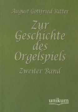 Zur Geschichte des Orgelspiels