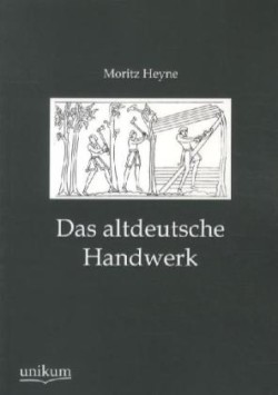 altdeutsche Handwerk