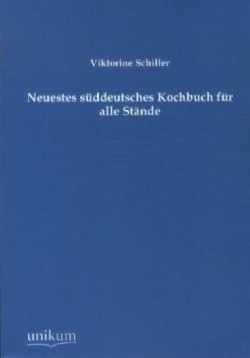 Neuestes S Ddeutsches Kochbuch Fur Alle St Nde