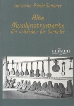 Alte Musikinstrumente