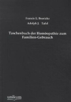 Taschenbuch Der Homoopathie Zum Familien-Gebrauch