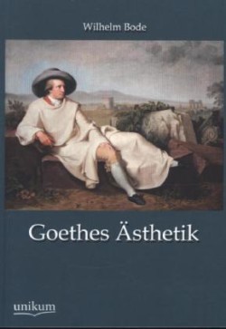 Goethes Asthetik