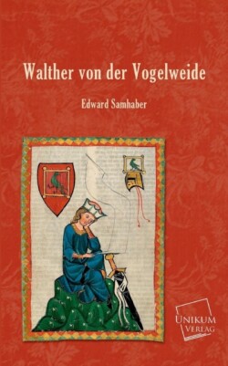Walther Von Der Vogelweide